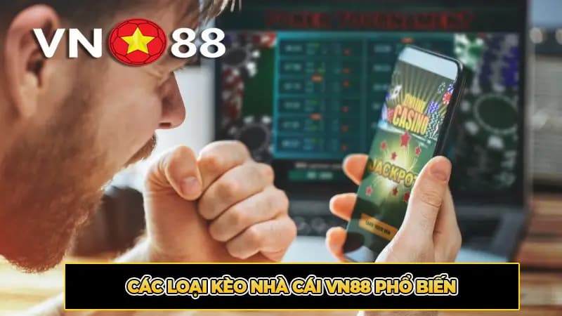 Kinh nghiệm soi kèo nhà cái vn88 chuyên sâu từ người chơi lâu năm
